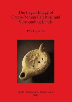 Cover The Pagan Image of Greco-Roman Palestine and Surrounding Lands