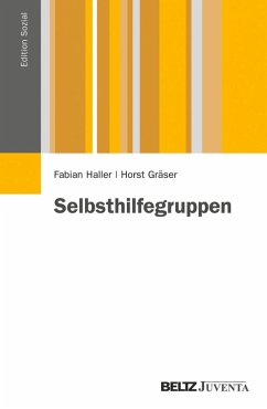 Selbsthilfegruppen (eBook, PDF) - Haller, Fabian; Gräser, Horst