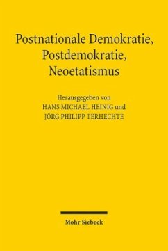 Postnationale Demokratie, Postdemokratie, Neoetatismus