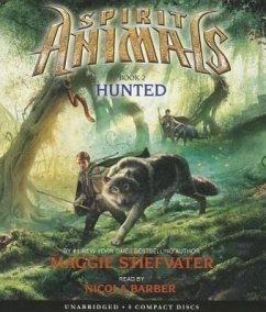 Hunted (Spirit Animals, Book 2), 2 - Stiefvater, Maggie