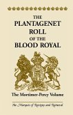 The Plantagenet Roll of the Blood Royal
