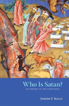 Who Is Satan? - Kelly, Joseph F