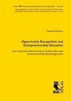 Opportunity Recognition und Entrepreneurship Education - Brülhart, Andreas