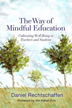 The Way of Mindful Education - Rechtschaffen, Daniel