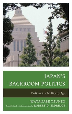 Japan's Backroom Politics - Tsuneo, Watanabe