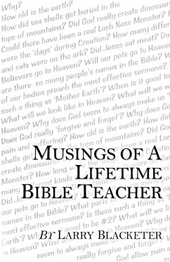 Musings of a Lifetime Bible Teacher - Blacketer, Larry