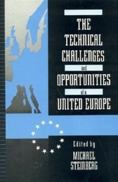 The Technical Challenges and Opportunities of a United Europe - Steinberg, Michael