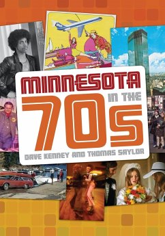 Minnesota in the '70s - Kenney, Dave; Saylor, Thomas