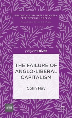The Failure of Anglo-Liberal Capitalism - Hay, C.