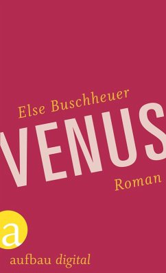 Venus (eBook, ePUB) - Buschheuer, Else