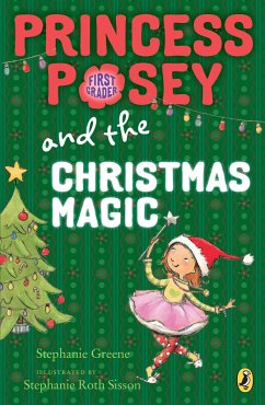 Princess Posey and the Christmas Magic - Greene, Stephanie