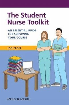 The Student Nurse Toolkit - Peate, Ian