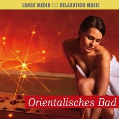 Orientalisches Bad, 1 Audio-CD - Entspannungsmusik