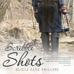 Scribble Shots - Phillips, Alicia Jaye