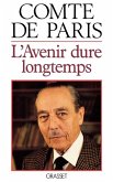 L'avenir dure longtemps L'avenir dure longtemps