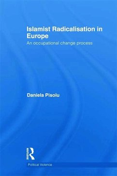 Islamist Radicalisation in Europe - Pisoiu, Daniela