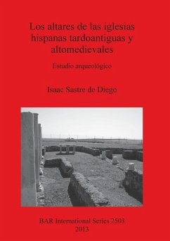 Cover Los altares de las iglesias hispanas tardoantiguas y altomedievales