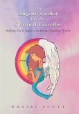 An Angelic Toolkit for the Spiritual Traveller