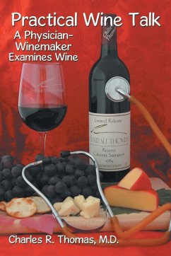 Practical Wine Talk - Thomas M. D., Charles R.