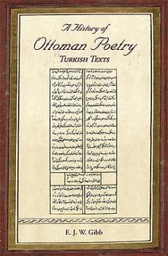 A History of Ottoman Poetry Volume VI - Gibb, E J W