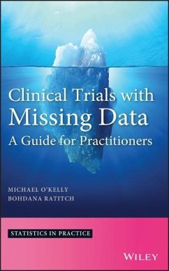 Clinical Trials with Missing D - O'Kelly, Michael; Ratitch, Bohdana