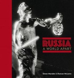 Russia: A World Apart - Marsden, Simon; Mclaren, Duncan