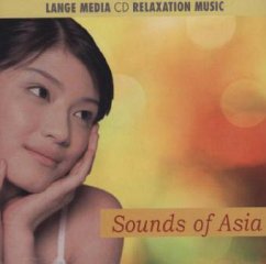 Sounds of Asia, 1 Audio-CD - Entspannungsmusik