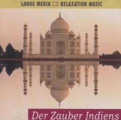 Der Zauber Indiens, 1 Audio-CD - Entspannungsmusik