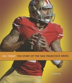 The Story of the San Francisco 49ers - Whiting, Jim