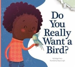 Do You Really Want a Bird? - Heos, Bridget