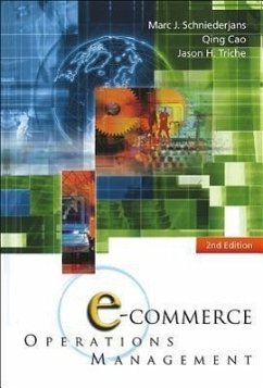 E-Commerce Operations Management (2nd Edition) - Schniederjans, Marc J; Cao, Qing; Triche, Jason H