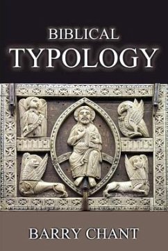 Biblical Typology - Chant, Barry