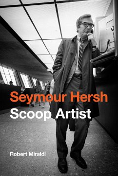 Seymour Hersh - Miraldi, Robert