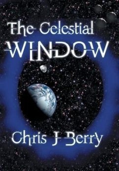 The Celestial Window - Berry, Chris J.