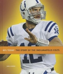 The Story of the Indianapolis Colts - Gilbert, Sara