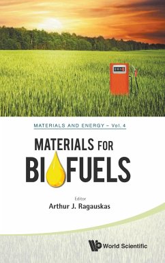 MATERIALS FOR BIOFUELS