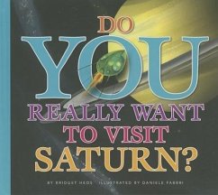 Do You Really Want to Visit Saturn? - Heos, Bridget