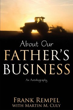 About Our Father's Business - Rempel, Frank; Culy, Martin M.