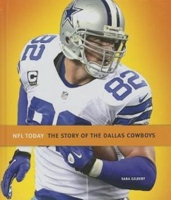 The Story of the Dallas Cowboys - Gilbert, Sara