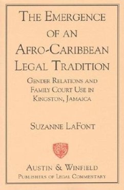 The Emergence of an Afro-Caribbean Legal Tradition - Lafont, Suzanne
