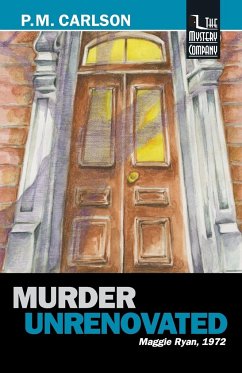 Murder Unrenovated - Carlson, P. M.