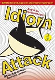 Idiom Attack Vol. 2 - English Idioms & Phrases for Doing Business (German Edition)