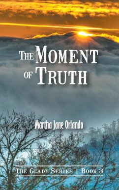 The Moment of Truth - Orlando, Martha Jane