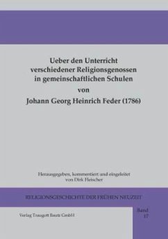 Ueber den Unterricht verschiedener Religionsgenossen in gemeinschaftlichen Schulen - Feder, Johann Georg Heinrich