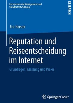 Reputation und Reiseentscheidung im Internet - Horster, Eric