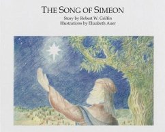 Song of Simeon - Griffin, Robert W.