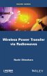 Wireless Power Transfer Via Radiowaves - Bild 1