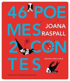 46 poemes 2 contes - Ginesta I Clavell, Montserrat; Raspall, Joana