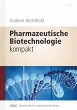 Pharmazeutische Biotechnologie kompakt - Bild 1
