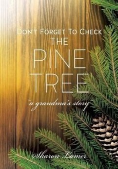 Don't Forget to Check the Pine Tree - Lamer, Sharon